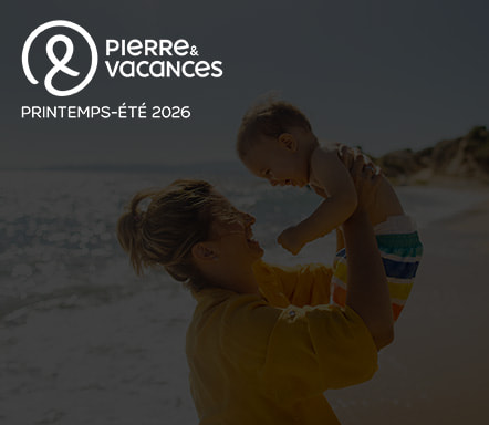 Pierre & Vacances | Printemps et été 2026
