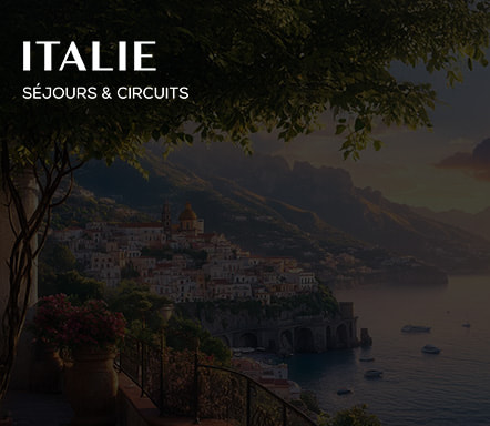 Italie : séjours & circuits