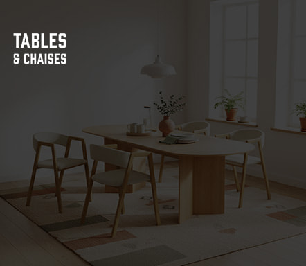 Tables et chaises