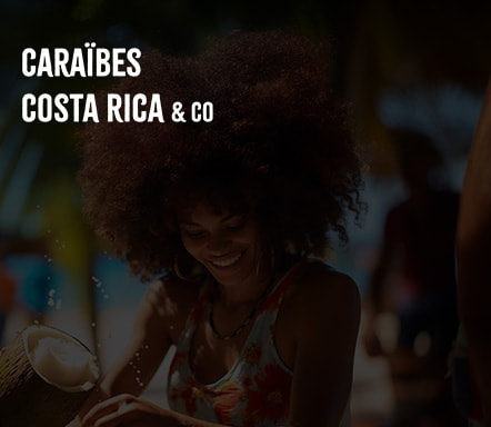Caraïbes, Costa Rica & Co