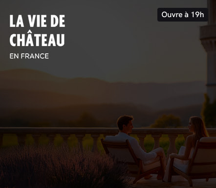 La vie de château en France