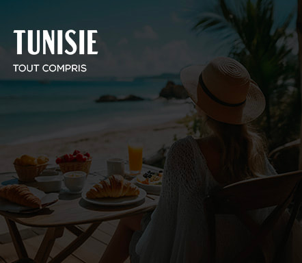 Tunisie - Tout compris
