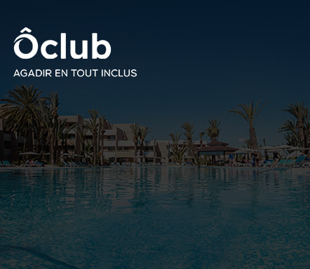 Maroc - Agadir en tout inclus