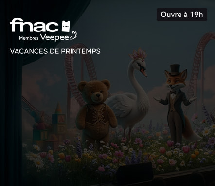 Vacances de printemps - Billetterie