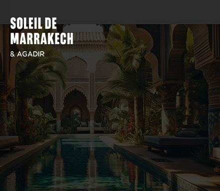 Maroc - Marrakech & Agadir