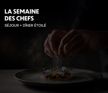 La semaine des chefs | Séjour + dîner étoilé