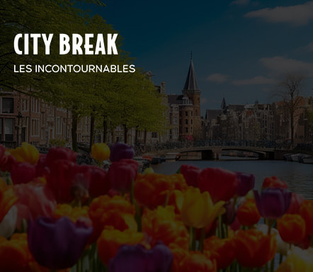 City Break - Les incontournables