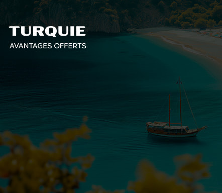 Turquie - Avantages Offerts 