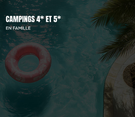Campings 4* et 5*