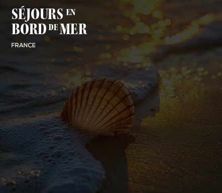 Séjours en Bord de mer | France