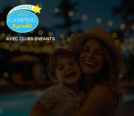 Camping Paradis -Avec clubs enfants