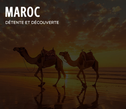 Maroc Détente et Découvertes