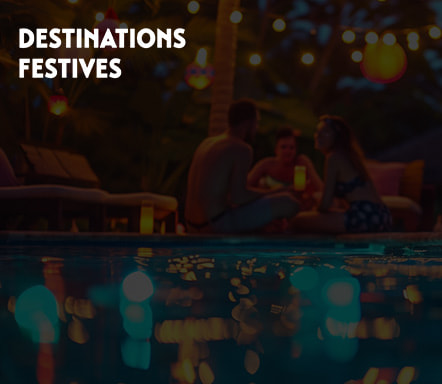 Destinations festives