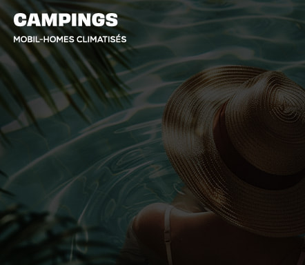 Campings - Mobil-homes climatisés