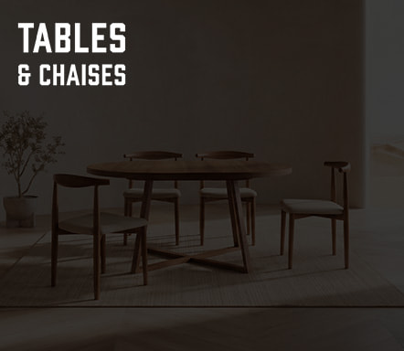 Tables et chaises