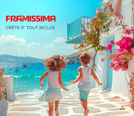 Framissima - Crète 5* en tout inclus