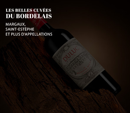 Les belles cuvées du bordelais