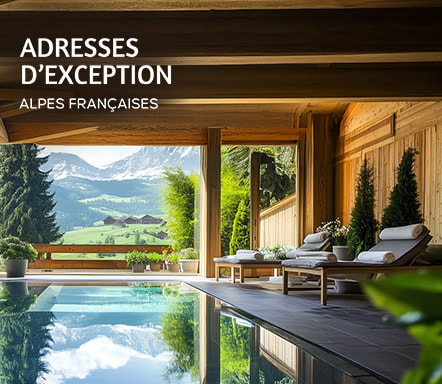 Adresses d'exception Alpes françaises
