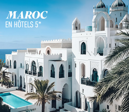Maroc en hôtels 5*