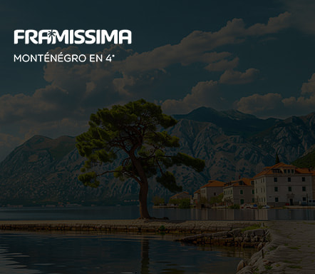 Framissima - Monténégro en 4*