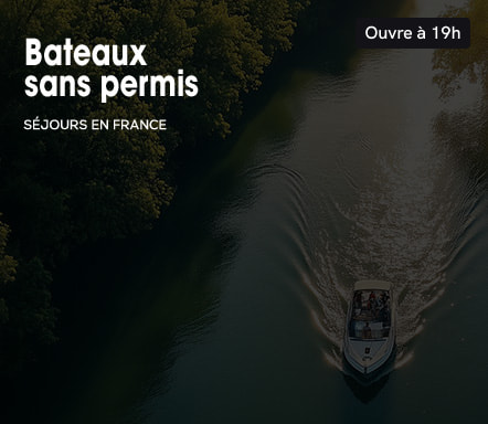 Bateaux sans permis | Séjours en France