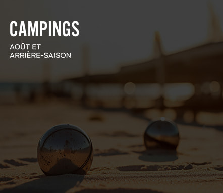 Campings | Août et Arrière-saison