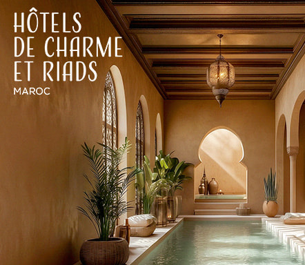 Hôtels de charme et riads au Maroc