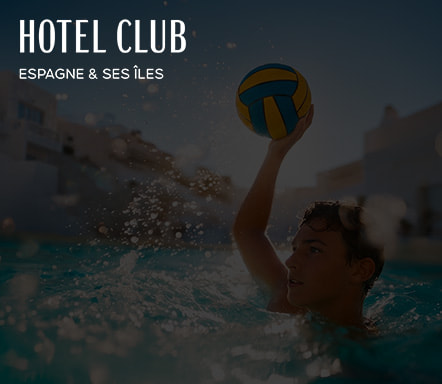 Hotel club | Espagne & ses îles