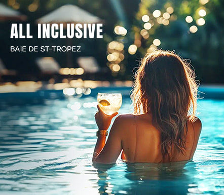 All Inclusive | Baie de St Tropez