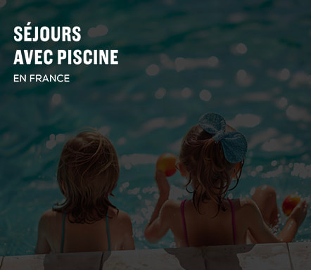 Vacances avec piscine - France