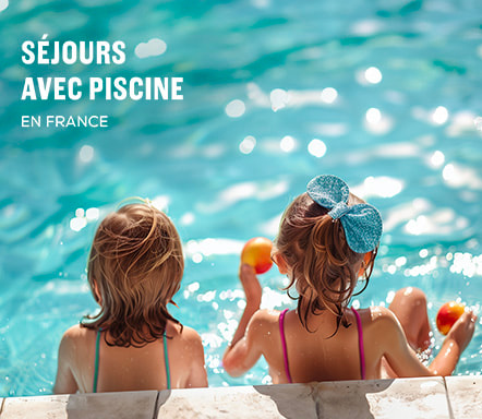 Vacances avec piscine - France