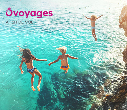 Ôvoyages à -5h de vol