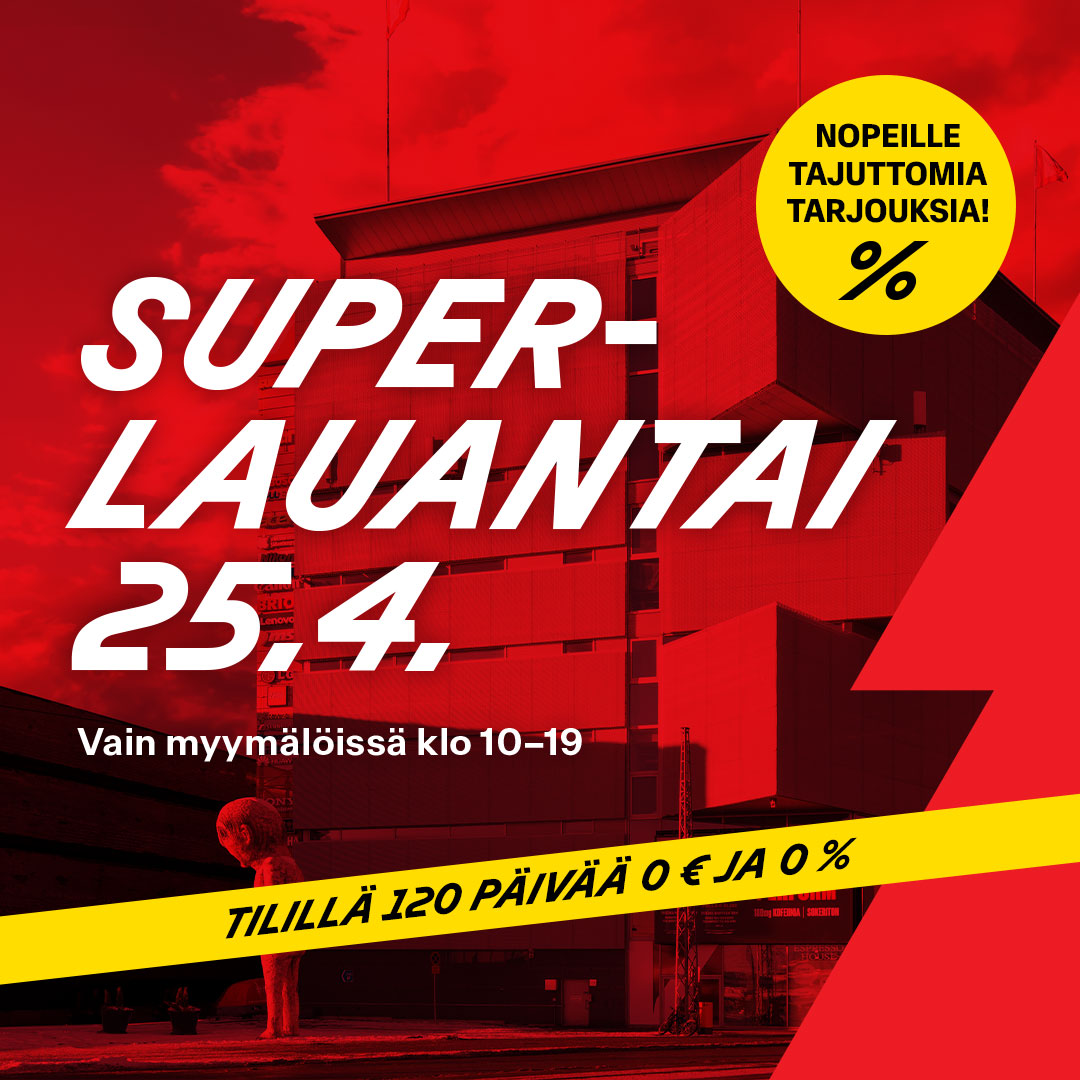 Superlauantai 25.4. Vain myymälöissä klo 10–19