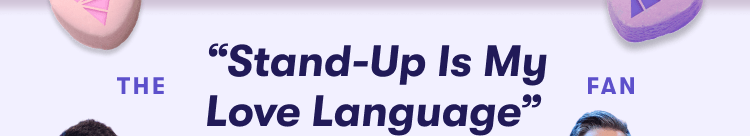 Standup is my Love Language