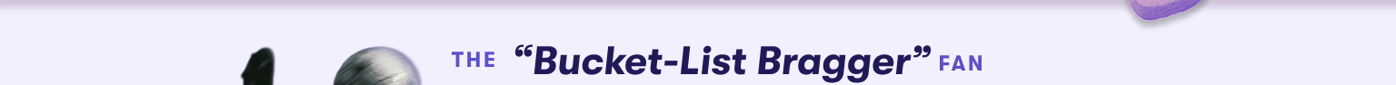 Bucket List Bragger