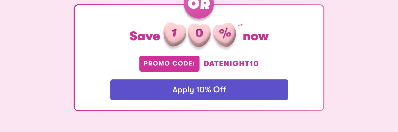 10% off with code DATENIGHT10