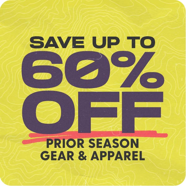 Save Up To 60% Off Prior Season Gear & Apparel