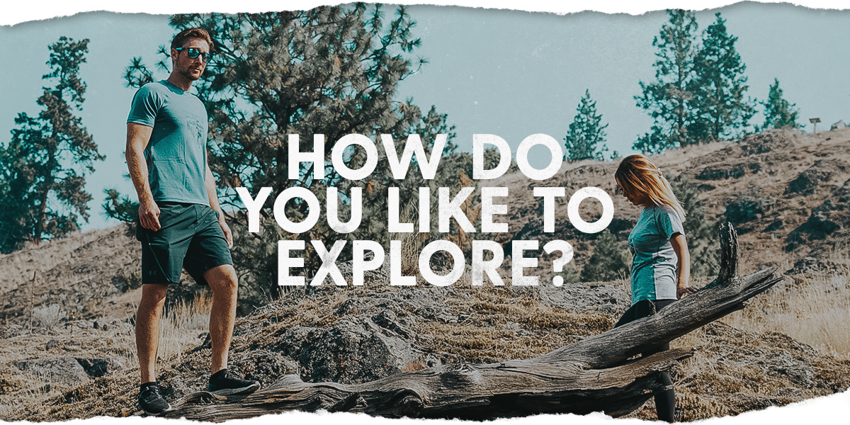 How Do You Like to Explore