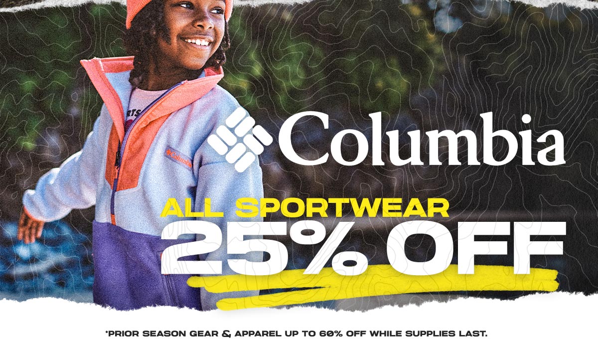 Save 25% Off All Columbia Sportswear