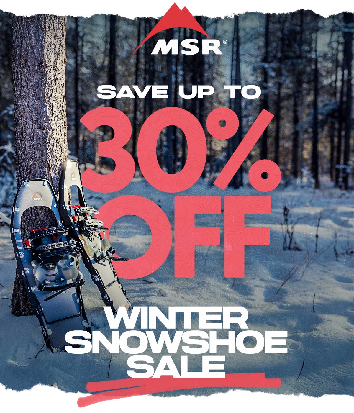 Save up to 30% Off During the MSR Winter Snowshoe Sale