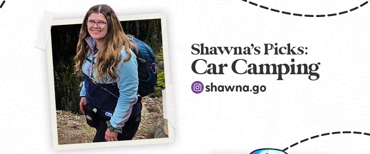 Shop Shawna's Car Camping Picks