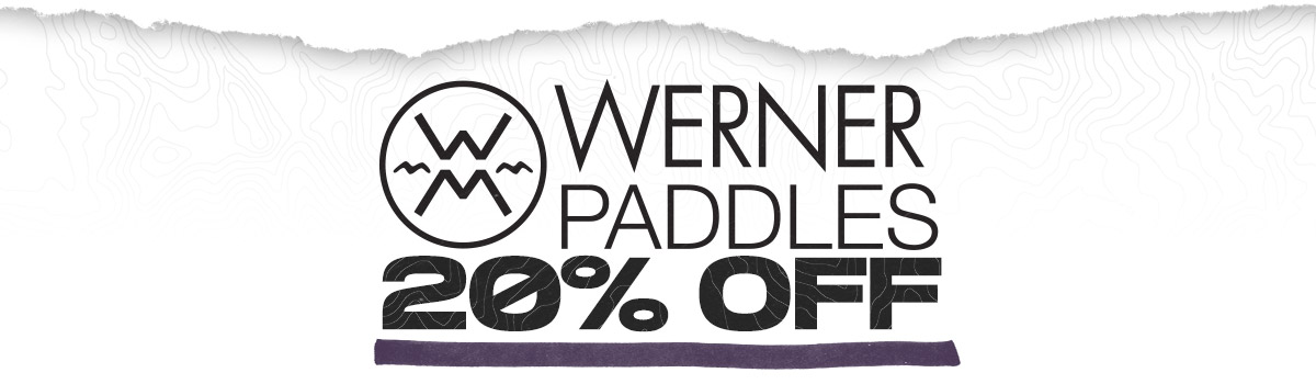 Werner Paddles - 20% Off 