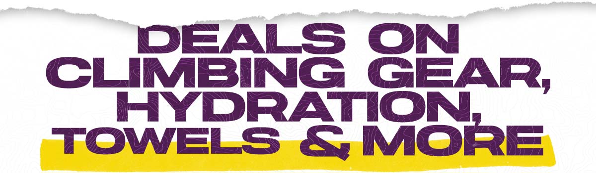 Deals on Climbing Gear, Footwear, Towels & More