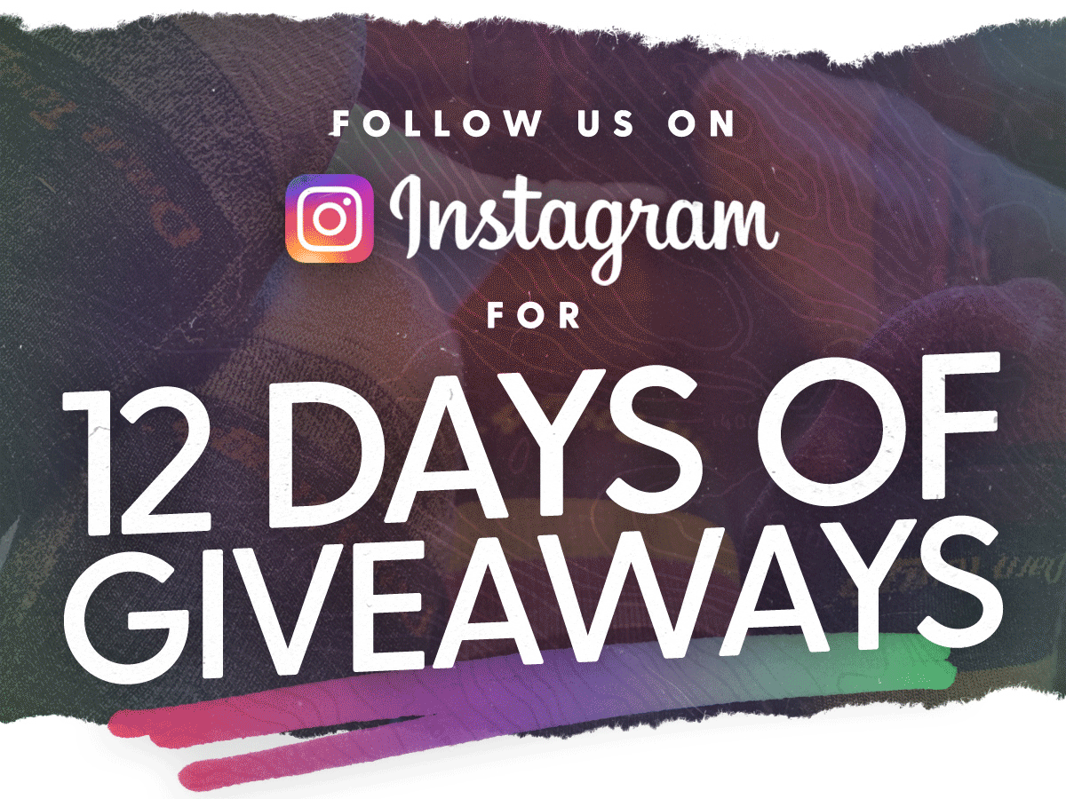 Follow Us On Instagram for 12 Days of Giveaways