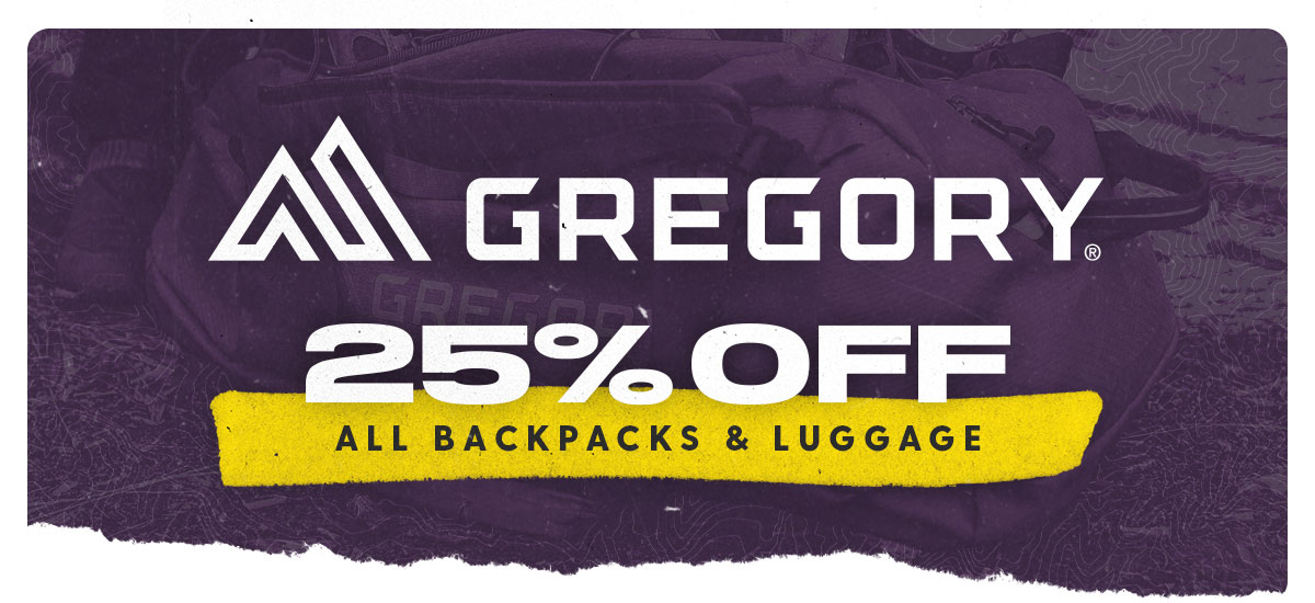 Save 25% Off All Gregory Packs & Luggage
