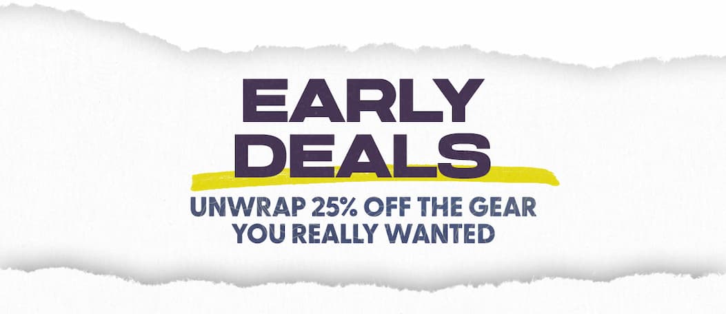 Early Deals - Unwrap 25% Off