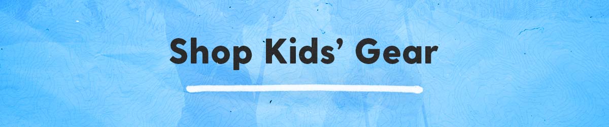 Shop Kids' Gear