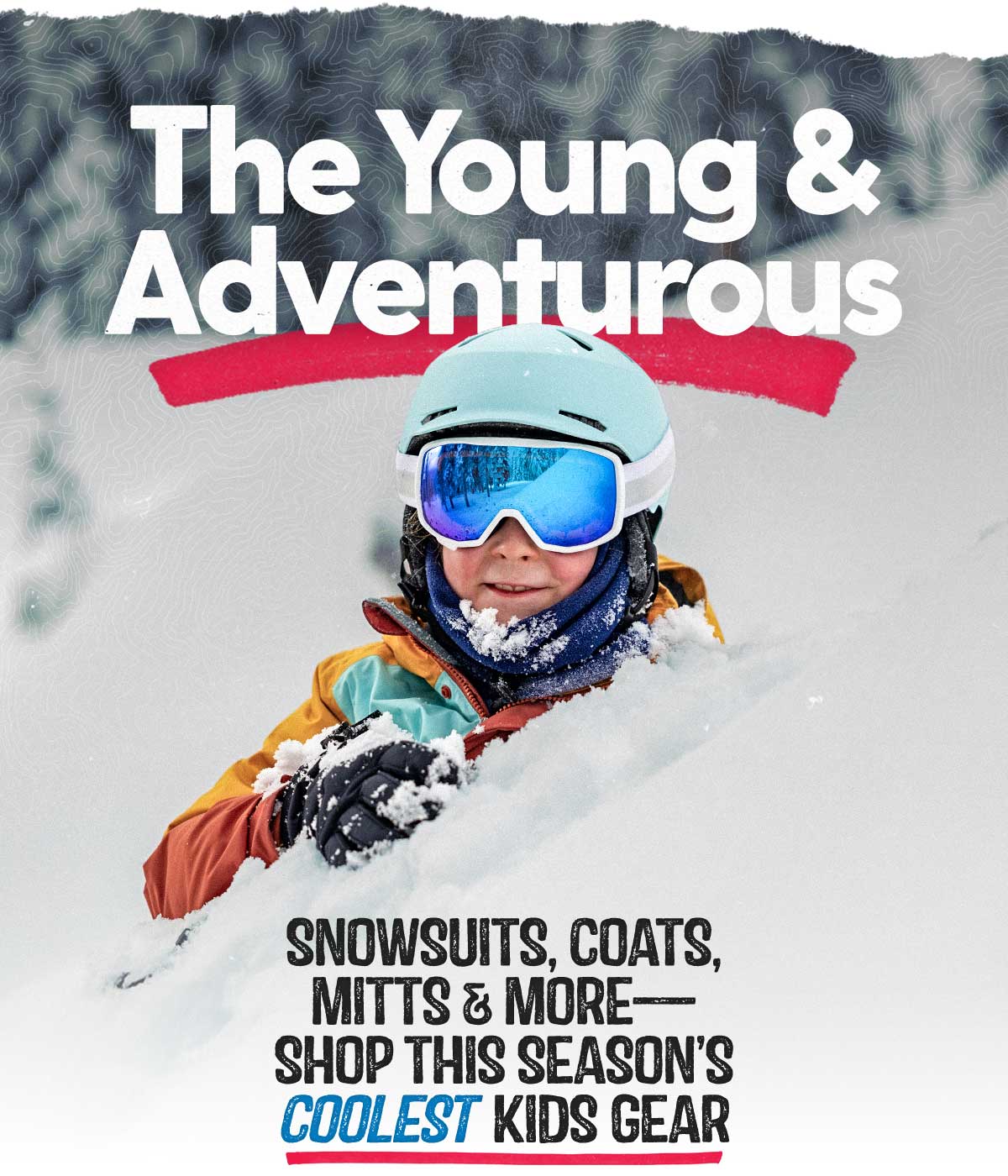 The Young & Adventurous—Shop Kids Gear & Apparel
