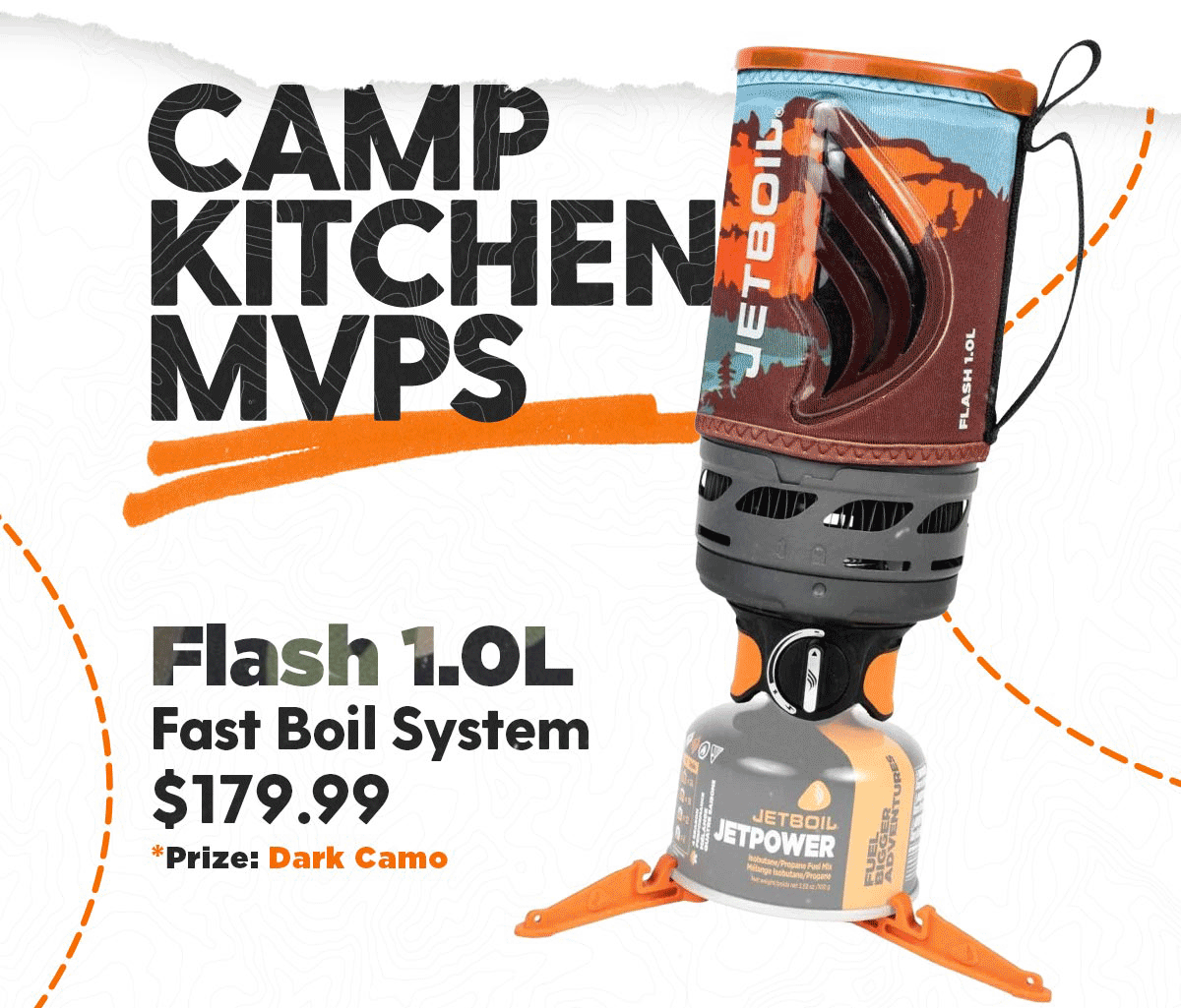 Flash 1.0L Fast Boil System - $179.99 (*Prize: Dark Camo)