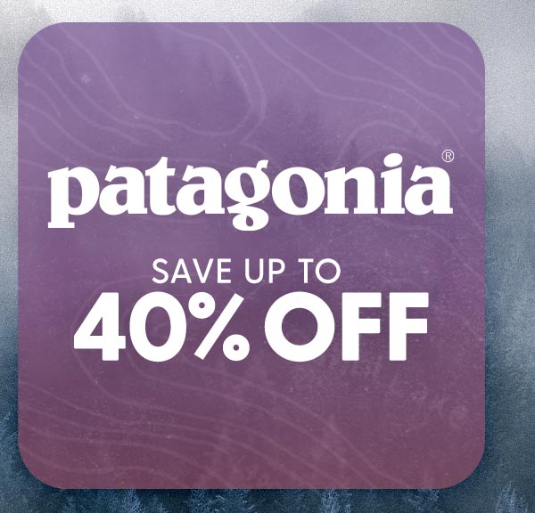 Save up to 40% Off Patagonia